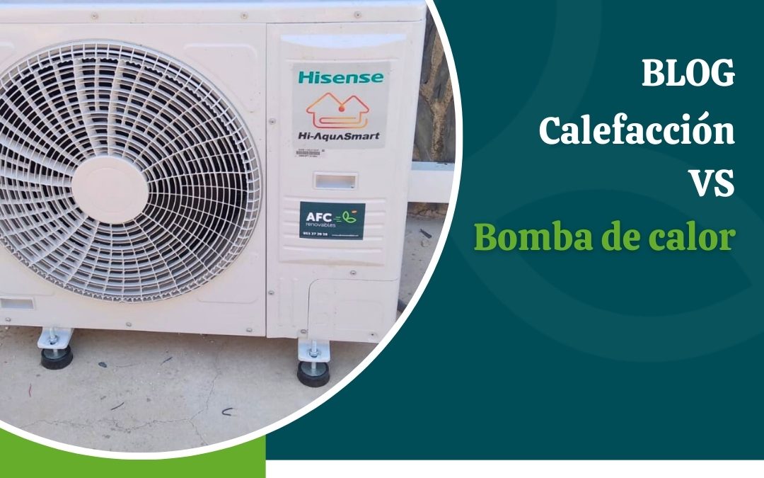 Calefacción vs. Bomba de Calor: ¿Cuál es la Mejor Opción para Tu Hogar?